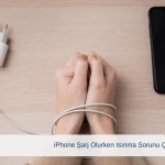 iPhone Şarj Olurken Isınma Sorunu ve Çözümü