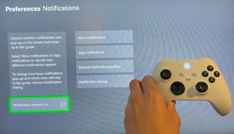Xbox Series X/S’de Bildirimler Nasıl Kapatılır?
